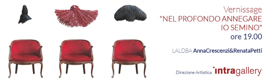 Nel profondo annegare io semino – LALOBA